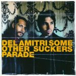 Del Amitri Some Other Sucker's Parade