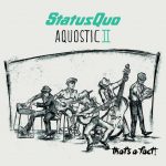 Status Quo Aquostic II-That's a Fact!